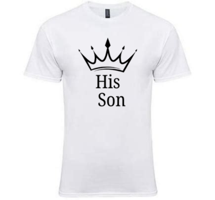His Son T-Shirt S-XL
