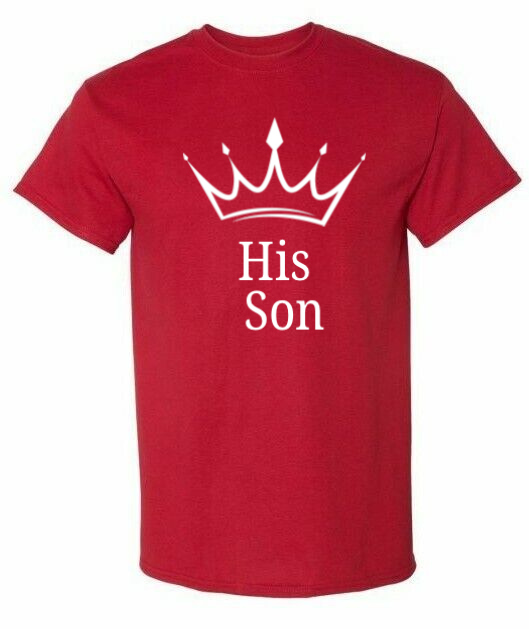 His Son T-Shirt S-XL