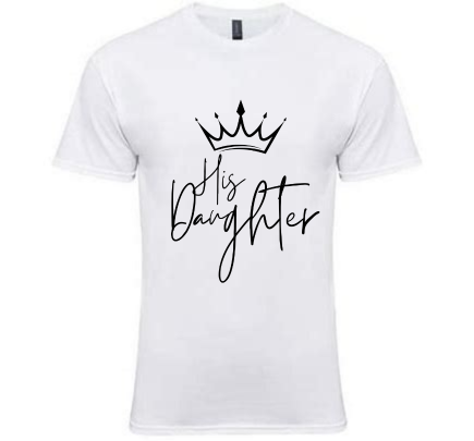 His Daughter T-Shirt S-XL